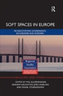 Soft Spaces in Europe : Re-negotiating governance, boundaries and borders - Book
