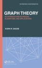Graph Theory : An Introduction to Proofs, Algorithms, and Applications - Book