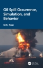 Oil Spill Occurrence, Simulation, and Behavior - Book
