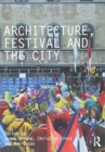 Architecture, Festival and the City - Book
