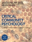 Critical Community Psychology : Critical Action and Social Change - Book