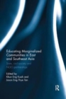 Educating Marginalized Communities in East and Southeast Asia : State, civil society and NGO partnerships - Book