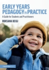 Early Years Pedagogy in Practice : A Guide for Students and Practitioners - Book