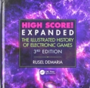 High Score! Expanded : The Illustrated History of Electronic Games 3rd Edition - Book