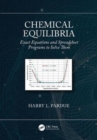 Chemical Equilibria : Exact Equations and Spreadsheet Programs to Solve Them - Book