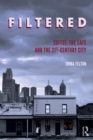 Filtered : Coffee, the Cafe and the 21st-Century City - Book