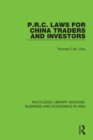 P.R.C. Laws for China Traders and Investors : Second Edition, Revised - Book