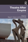 Theatre After Empire - Book