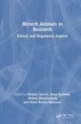 Biotech Animals in Research : Ethical and Regulatory Aspects - Book