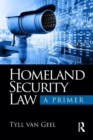 Homeland Security Law : A Primer - Book