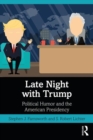 Late Night with Trump : Political Humor and the American Presidency - Book
