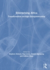 Enterprising Africa : Transformation through Entrepreneurship - Book