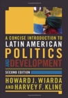 A Concise Introduction to Latin American Politics and Development - Book