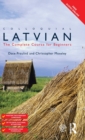 Colloquial Latvian : The Complete Course for Beginners - Book