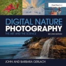 Digital Nature Photography : The Art and the Science - Book