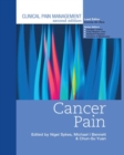 Clinical Pain Management : Cancer Pain - Book