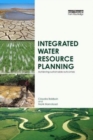 Integrated Water Resource Planning : Achieving Sustainable Outcomes - Book