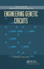 Engineering Genetic Circuits - Book