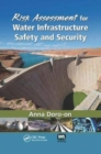 Risk Assessment for Water Infrastructure Safety and Security - Book