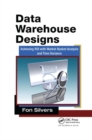 Data Warehouse Designs : Achieving ROI with Market Basket Analysis and Time Variance - Book