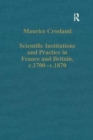 Scientific Institutions and Practice in France and Britain, c.1700–c.1870 - Book