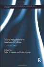 Mary Magdalene in Medieval Culture : Conflicted Roles - Book