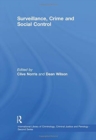 Surveillance, Crime and Social Control - Book