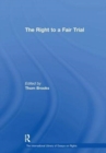 The Right to a Fair Trial - Book