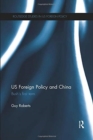 US Foreign Policy and China : Bush’s First Term - Book