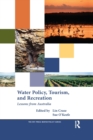 Water Policy, Tourism, and Recreation : Lessons from Australia - Book