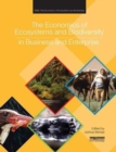 The Economics of Ecosystems and Biodiversity in Business and Enterprise - Book