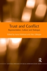 Trust and Conflict : Representation, Culture and Dialogue - Book