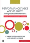 Performance Tasks and Rubrics for High School Mathematics : Meeting Rigorous Standards and Assessments - Book
