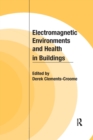 Electromagnetic Environments and Health in Buildings - Book