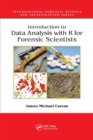 Introduction to Data Analysis with R for Forensic Scientists - Book