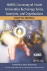 HIMSS Dictionary of Health Information Technology Terms, Acronyms, and Organizations - Book