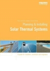 Planning and Installing Solar Thermal Systems : A Guide for Installers, Architects and Engineers - Book