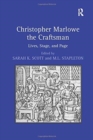 Christopher Marlowe the Craftsman : Lives, Stage, and Page - Book