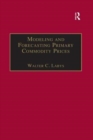 Modeling and Forecasting Primary Commodity Prices - Book
