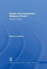 Islamic and Comparative Religious Studies : Selected Writings - Book