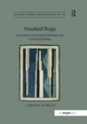 Hooked Rugs : Encounters in American Modern Art, Craft and Design - Book