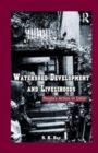 Watershed Development and Livelihoods : People’s Action in India - Book