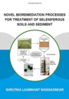 Novel Bioremediation Processes for Treatment of Seleniferous Soils and Sediment - Book
