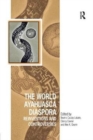 The World Ayahuasca Diaspora : Reinventions and Controversies - Book