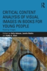 Critical Content Analysis of Visual Images in Books for Young People : Reading Images - Book
