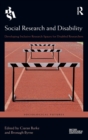 Social Research and Disability : Developing Inclusive Research Spaces for Disabled Researchers - Book
