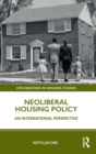 Neoliberal Housing Policy : An International Perspective - Book