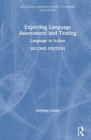 Exploring Language Assessment and Testing : Language in Action - Book