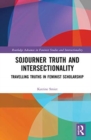 Sojourner Truth and Intersectionality : Traveling Truths in Feminist Scholarship - Book