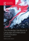 The Routledge Handbook of Language and Intercultural Communication - Book